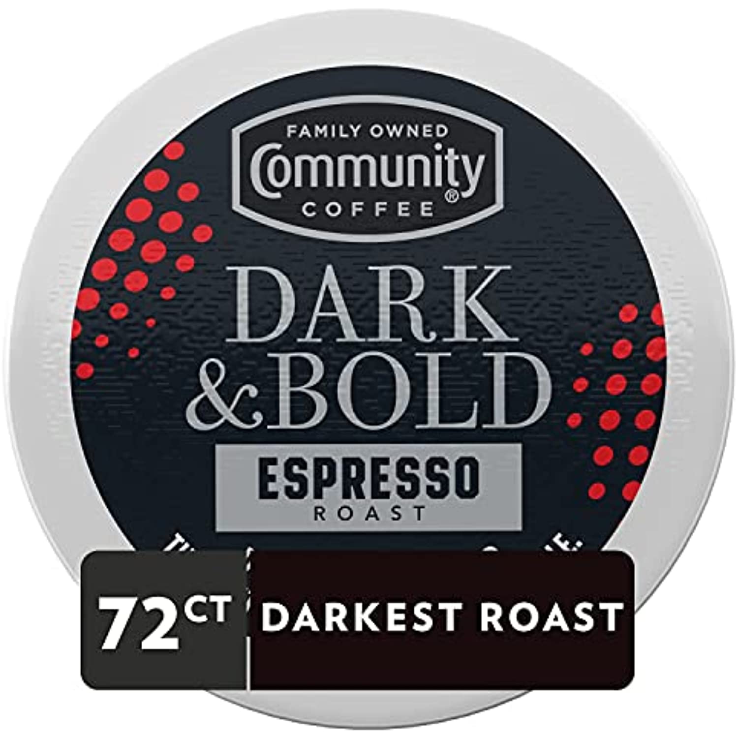 Dark & Bold Espresso Roast Coffee Pods, 72 Count P58386
